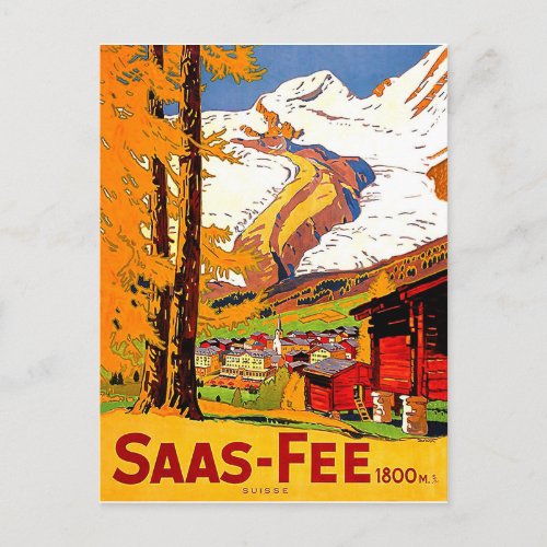 Saas _ Fee village in Switzerland vintage travel Postcard