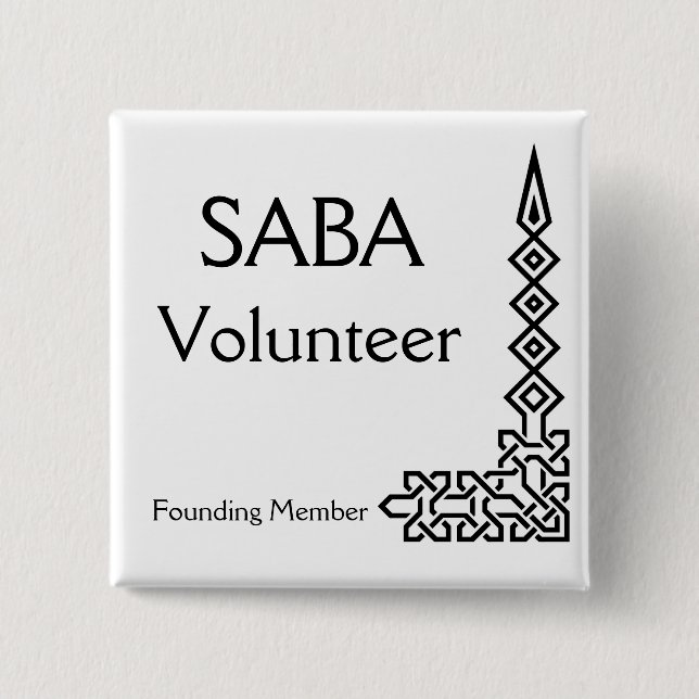 SABA, Volunteer, Founding Member Pinback Button (Front)