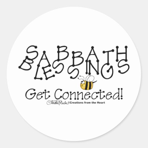 Sabbath Blessings Get Connected Classic Round Sticker