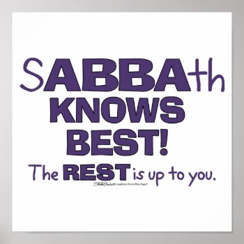 Sabbath Knows Best Poster by creationhrt at Zazzle