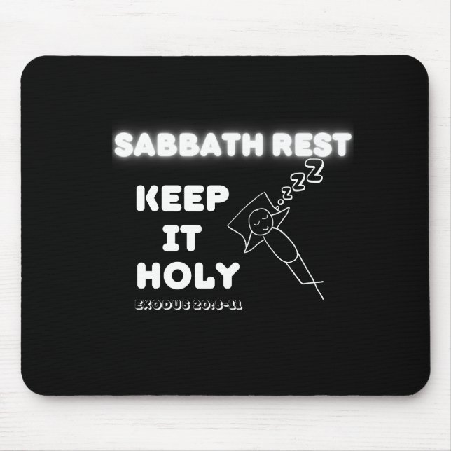 Sabbath Rest Keep It Holy Graphic Design Mouse Pad (Front)