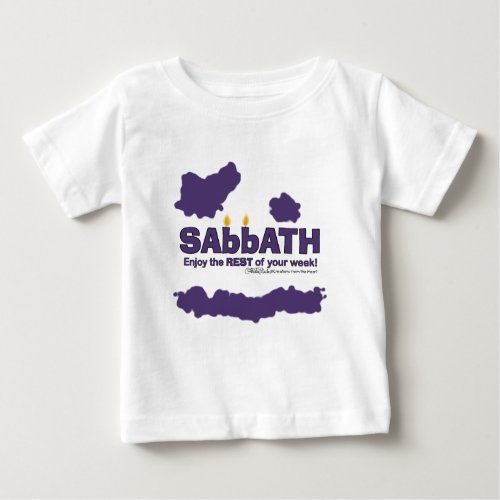 Sabbath with Candles_ Enjoy the REST of Your Week Baby T_Shirt