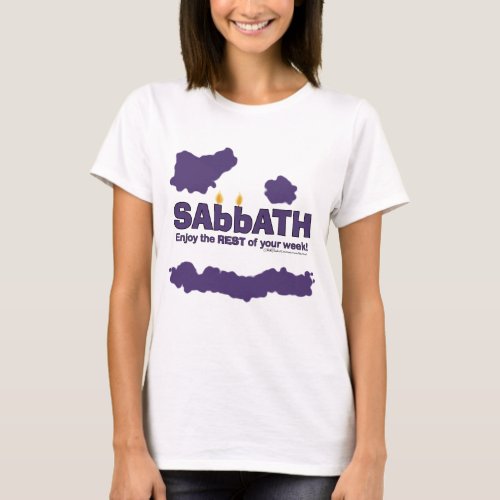 Sabbath with Candles_ Enjoy the REST of Your Week T_Shirt
