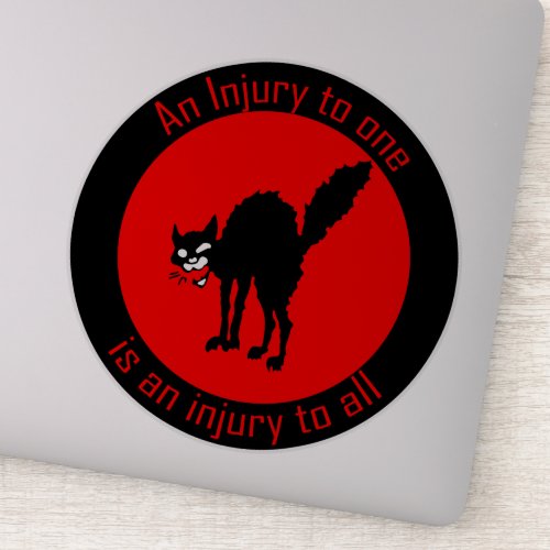 Sabo Tabby An Injury to One is an Injury to All Sticker