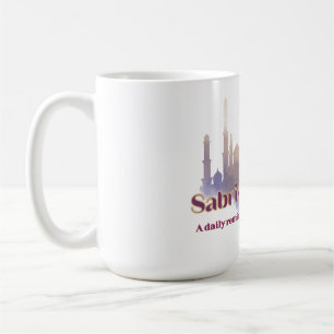 Sabr is Strength A daily reminder in a noisy world Coffee Mug