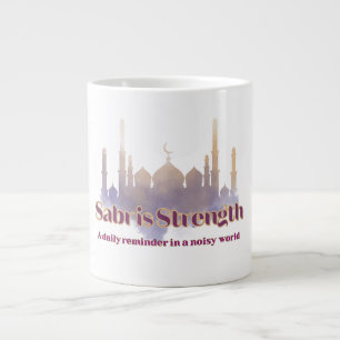 Sabr is Strength A daily reminder in a noisy world Giant Coffee Mug