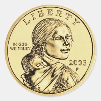 Sacajawea And Papoose Dollar Coin Classic Round Sticker by BarbeeAnne at Zazzle
