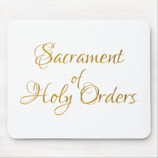 Sacrament of Holy Orders Golden 3D Look Mouse Pad