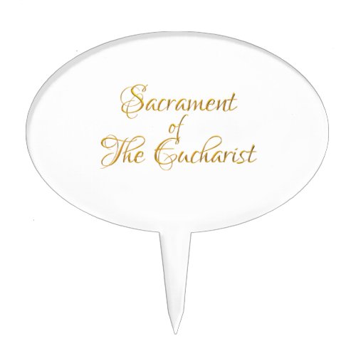 Sacrament of The Eucharist Golden 3D Look Cake Topper