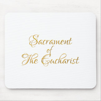 Sacrament of The Eucharist Golden 3D Look Mouse Pad