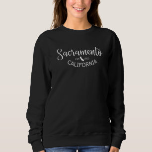 Sacramento California State Map Sacramento CA US C Sweatshirt