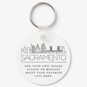 Sacramento Stylized Skyline | Custom Slogan Keychain