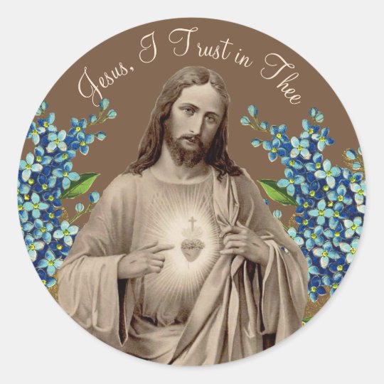 Sacred Heart Of Jesus I Trust In Thee Classic Round Sticker | Zazzle.com