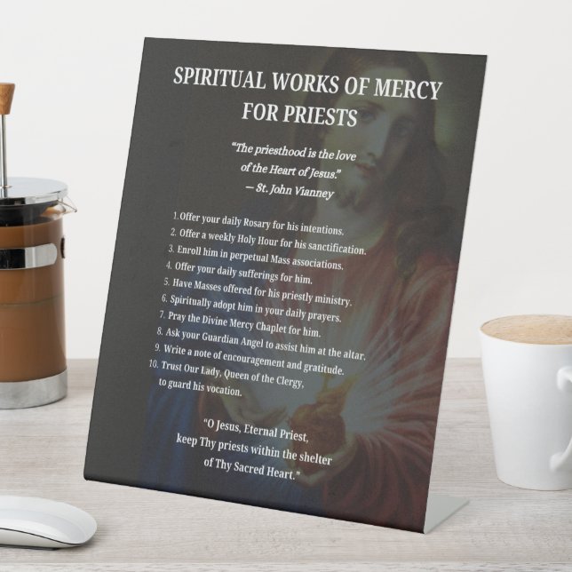 Sacred Heart of Jesus Spiritual Works for Priests Pedestal Sign (In SItu)