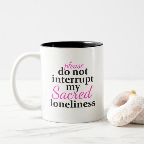 Sacred Loneliness Two_Tone Coffee Mug
