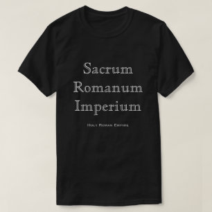 Sacrum Romanum Imperium (Holy Roman Empire) T-Shirt