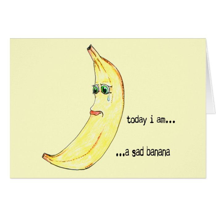 Sad Banana Cards