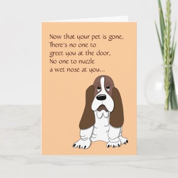 Sad Basset Hound Funny Dog Sympathy Loss Of Pet Card by alinaspencil at Zazzle