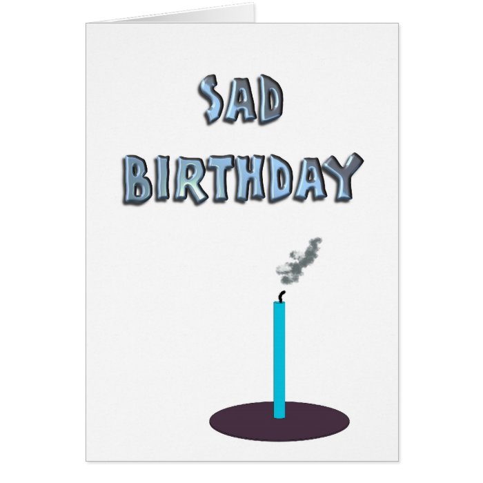 Sad birthday card