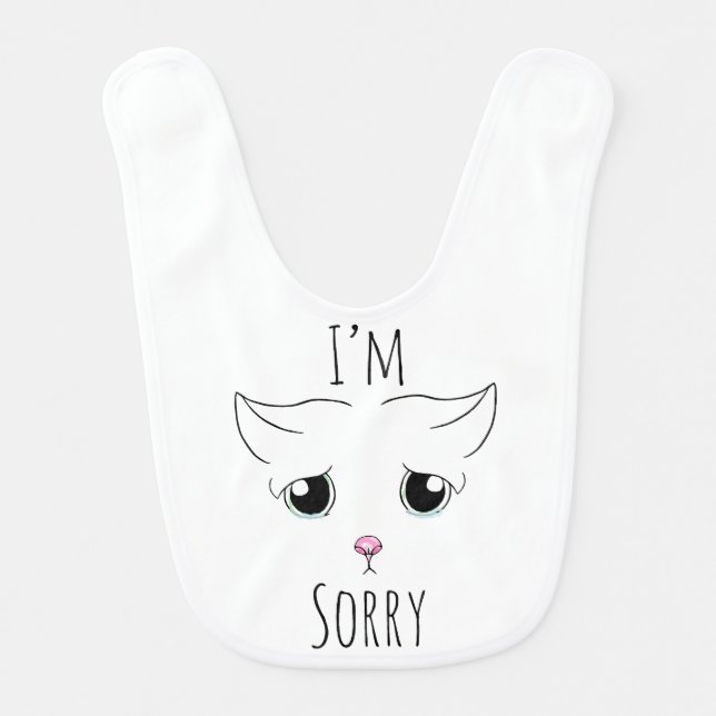 Sad Cat Face: I'm Sorry Baby Bib (Front)