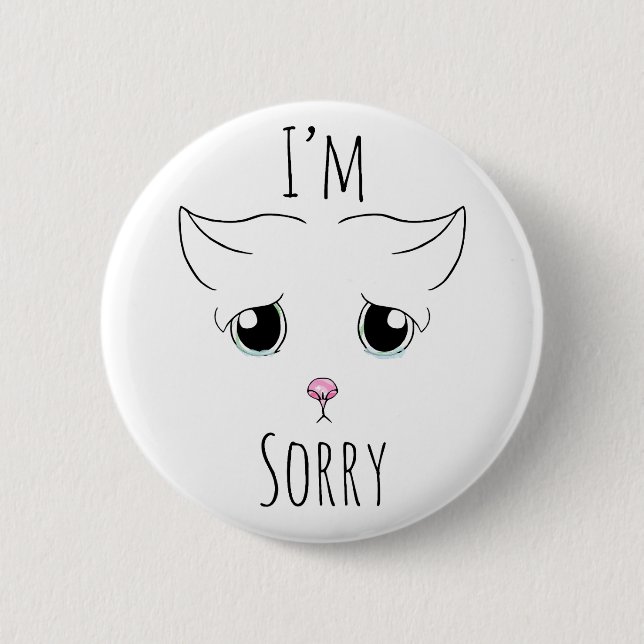 Sad Cat Face: I'm Sorry Button (Front)