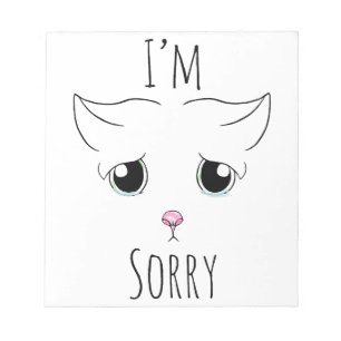 Sad Cat Face: I'm Sorry Notepad
