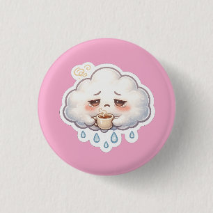 Sad Cloud Coffee Rainy Day Cute Design Button