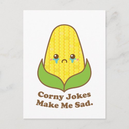 Sad Corn Corny Jokes Make Me Sad Funny Pun Postcard