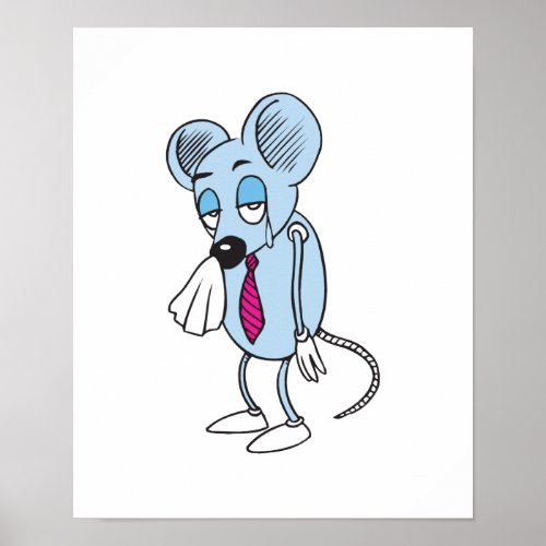 sad crying mouse poster