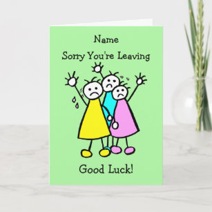 Sad Crying Sorry Leaving Good Luck Card