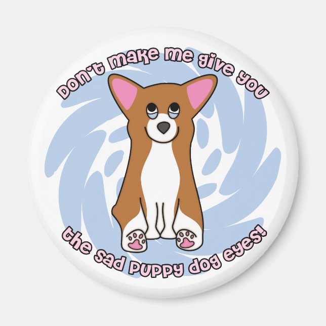 Sad Dog Eyes Pembroke Welsh Corgi Magnet (Front)