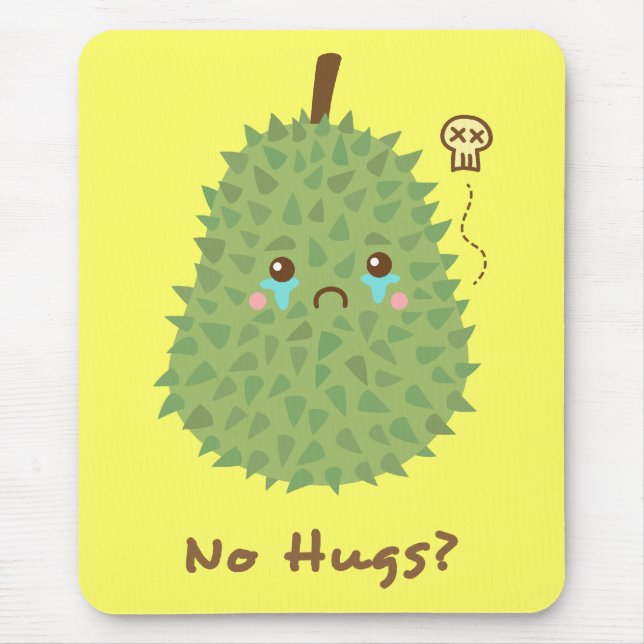 Sad Durian that gets no hugs Mouse Pad (Front)