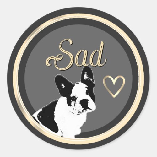 Sad French Bulldog Heart Gold Grunge Border Black Classic Round Sticker