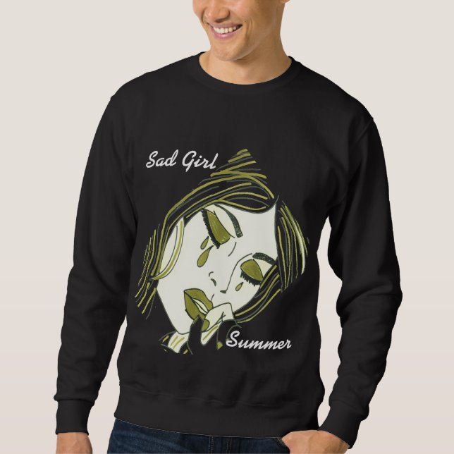 Sad Girl Sweatshirt (Front)