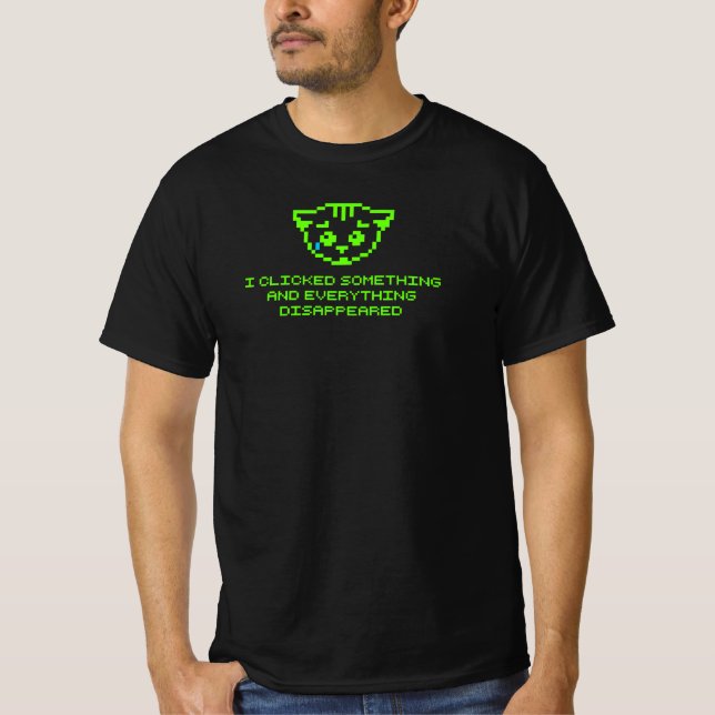 Sad Pixel Cat Clicked Something Funny Programmer T-Shirt (Front)