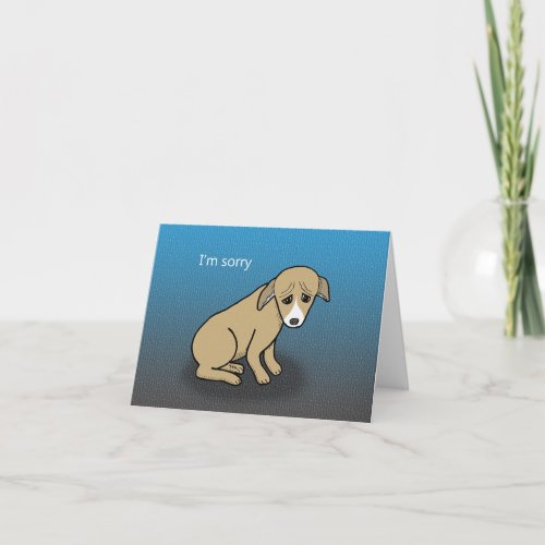 Sad Puppy Eyes Please Forgive me Dog Im sorry Card