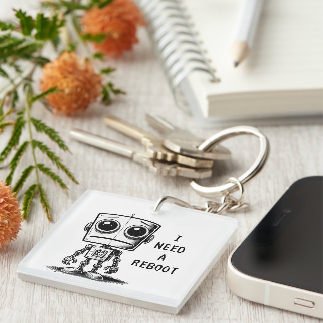 Sad Robot – I Need A Reboot Keychain (Front Right)