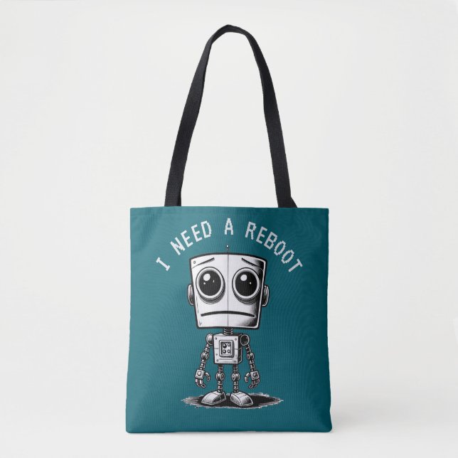 Sad Robot – I Need A Reboot Tote Bag (Front)
