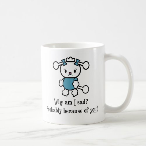 Sad Sarcastic Poodle Dog Coffee Mug