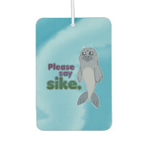 Sad Seal - Please Say Sike