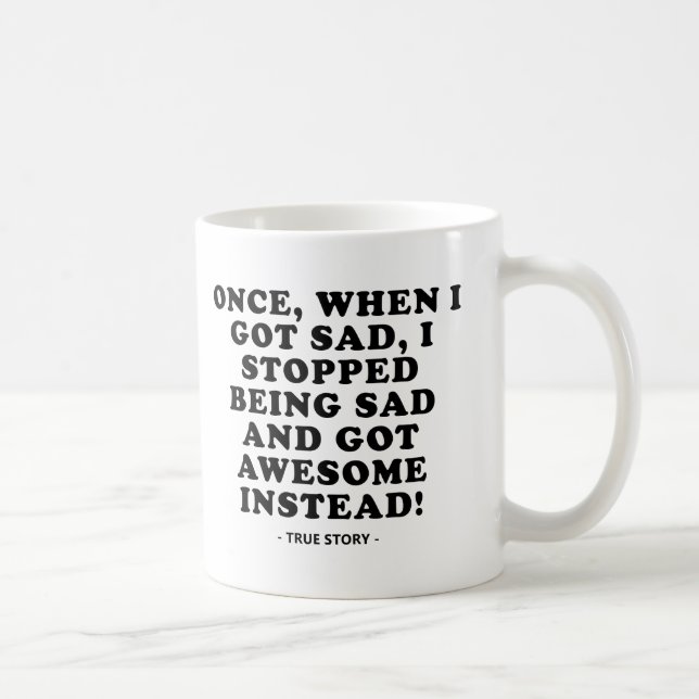 Sad to Awesome Funny Mug (Right)