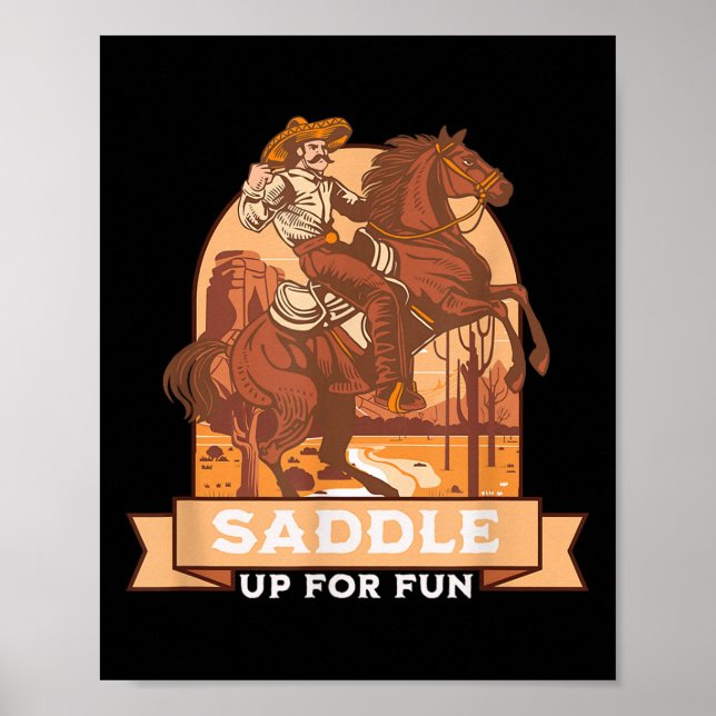 Saddle Up For Fun Cowboy Western Riding Humor  Poster (Front)