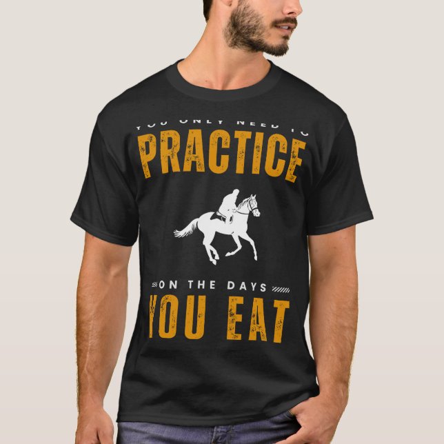 Saddle Up for Giggles: Horse Riding Practice Tee - (Front)