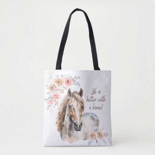 Saddle Up Life is Better with a Horse Tote Bag