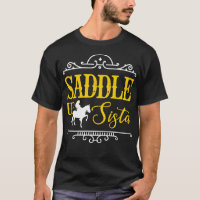 Saddle Up Sista Horse Cowgirl Rider 