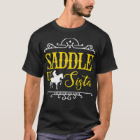 Saddle Up Sista Horse Cowgirl Rider