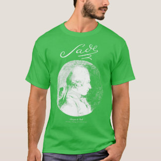 SadeMarquis de SadeFrench Writer Books T-Shirt