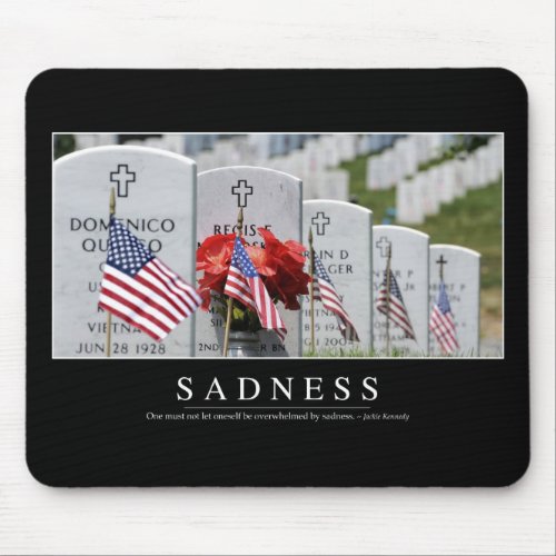 Sadness Inspirational Quote Mouse Pad