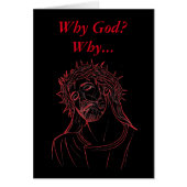 Sadness Jesus Christ Crown of Thorns Why God? Why (Front)