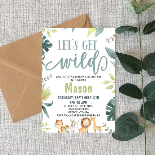 Safari Animal Lets Get Wild Jungle Birthday Party Invitation